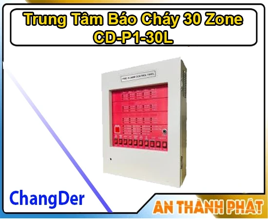 Lắp đặt camera Trung Tâm Báo Cháy Chang der CD-P1-30L