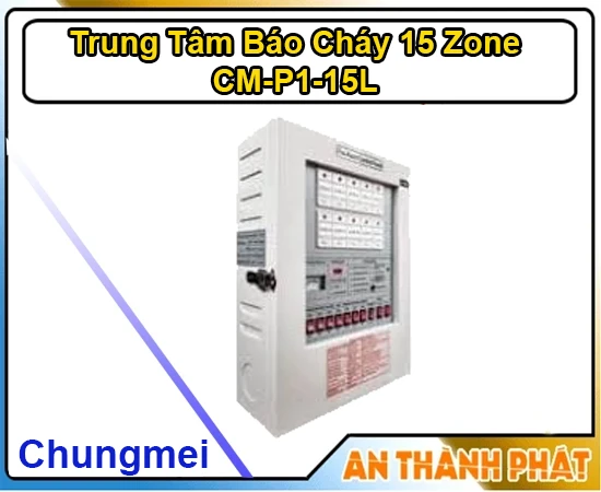 Lắp đặt camera Trung Tâm Báo Cháy 15 Zone Chungmei CM-P1-15L