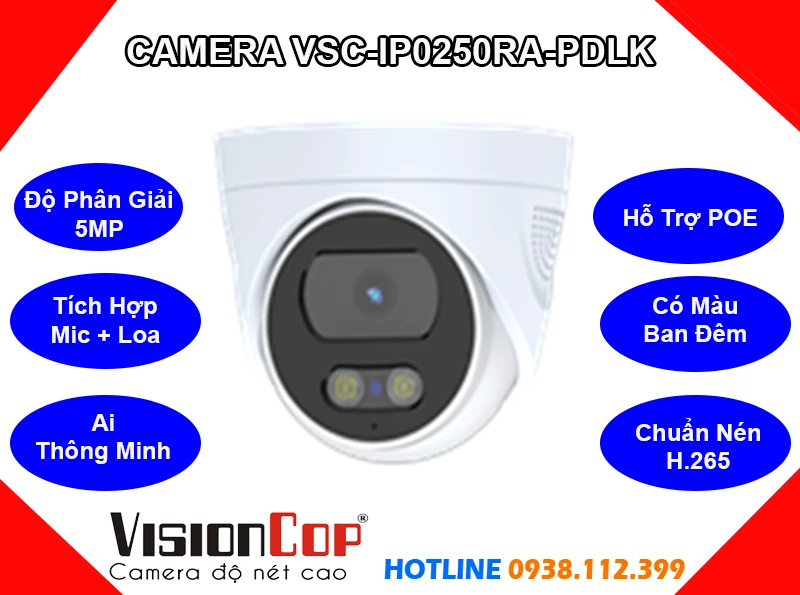 VSC-IP0250RA-PDLK,Camera VISIONCOP VSC-IP0250RA-PDLK (5MP),chất lượng VSC-IP0250RA-PDLK,Giá Phân Phối VSC-IP0250RA-PDLK POE ,Bán Sỉ VSC-IP0250RA-PDLK 5.0 megapixel Ultra 4k lite ,Nơi bán VSC-IP0250RA-PDLKthông số , Camera quan sát VSC-IP0250RA-PDLK