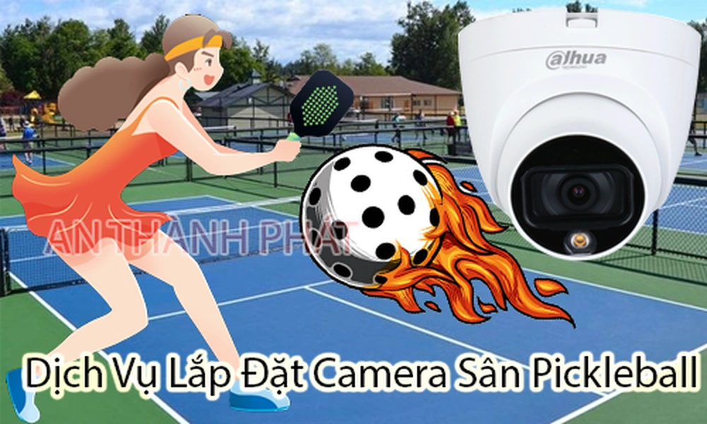 dịch vụ lắp đặt camera sân pickleball, camera pickleball livestream, camera check var pickleball, lắp camera sân pickleball, camera giám sát sân pickleball, camera quay trận pickleball, camera thể thao pickleball, camera sân pickleball giá rẻ, giải pháp camera pickleball, lắp đặt camera pickleball chuyên nghiệp