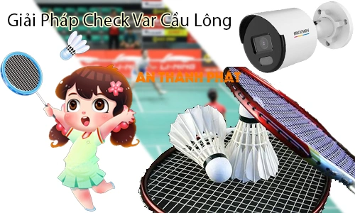 giải pháp check var cầu lông, phần mềm check var cầu lông, hệ thống var cầu lông, check var cầu lông bằng camera, công nghệ var cầu lông, xem lại var cầu lông, phần mềm trọng tài cầu lông, check var cầu lông chuyên nghiệp, giải pháp var sân cầu lông, var cầu lông chính xác