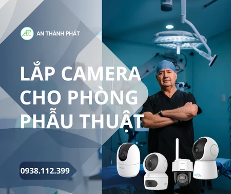lắp đặt camera phòng mổ, camera quan sát y tế, giải pháp ghi hình phẫu thuật, camera ip cho bệnh viện, lưu trữ video phòng mổ, camera y tế chuyên dụng, hệ thống giám sát bệnh viện