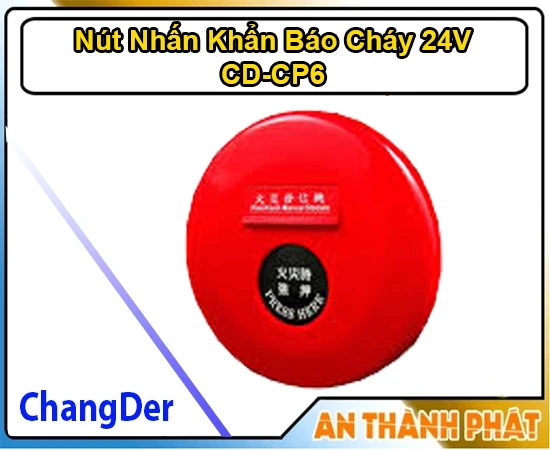Nút Nhấn Khẩn Báo Cháy 24V Chang der CD-CP6, nút nhấn khẩn báo cháy CD-CP6 chính hãng, lắp đặt nút nhấn khẩn báo cháy CD-CP6 giá rẻ, CD-CP6