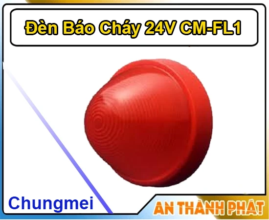 Đèn Báo Cháy 24V Chungmei CM-FL1, đèn báo cháy CM-FL1 chính hãng, lắp đặt đèn báo cháy CM-FL1 giá rẻ, CM-FL1, Chungmei CM-FL1