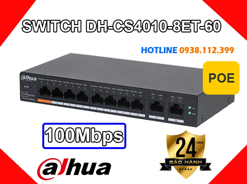 Thiết bị quản lý mạng,chức năng DH-CS4010-8ET-60,DH-CS4010-8ET-60 Công Nghệ Mới,DH-CS4010-8ET-60 Bán Giá Rẻ,DH CS4010 8ET 60,DH-CS4010-8ET-60 Giá Thấp Nhất,Giá Bán DH-CS4010-8ET-60
