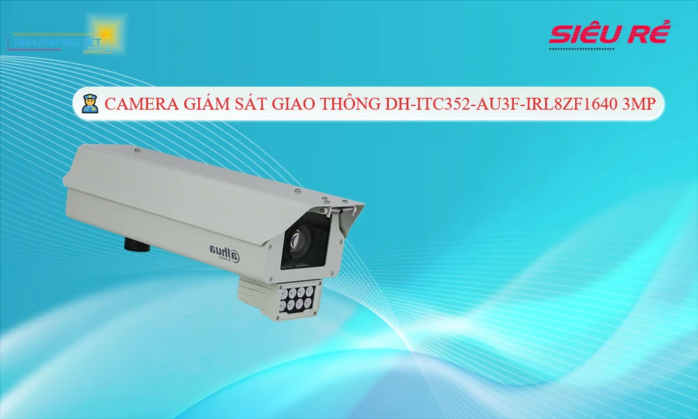 Camera Giao Thông DH-ITC352-AU3F-IRL8ZF1640 Camera Giao Thông DH-ITC352-AU3F-IRL8ZF1640