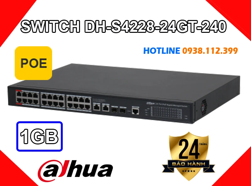 DH-S4228-24GT-240,Modum wifi mạng,Thông số DH-S4228-24GT-240,Giá Phân Phối DH-S4228-24GT-240,Nhà Phân Phối DH-S4228-24GT-240,Nơi Lắp DH-S4228-24GT-240thông số ,DH-S4228-24GT-240