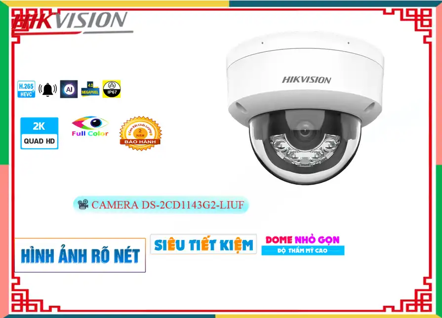 DS 2CD1143G2 LIUF,DS-2CD1143G2-LIUF Hikvision Sắt Nét ✽,DS-2CD1143G2-LIUF rẻ nhất,DS-2CD1143G2-LIUF Cấp Nguồ Qua Dây Mạng  giá mới nhất,DS-2CD1143G2-LIUF Chính hãng,Bán rẻ DS-2CD1143G2-LIUF,DS-2CD1143G2-LIUF bán rẻ,DS-2CD1143G2-LIUF bán chạy nhất,Giá Bán DS-2CD1143G2-LIUF,Điểm bán DS-2CD1143G2-LIUF,thông số DS-2CD1143G2-LIUF,tuổi thọ DS-2CD1143G2-LIUF,DS-2CD1143G2-LIUF giá mới nhất,DS-2CD1143G2-LIUF Giá Khuyến Mãi