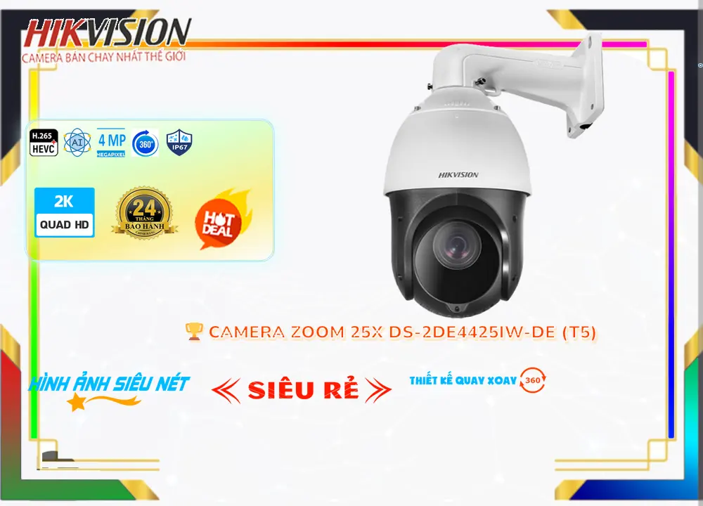 DS-2DE4425IW-DE(T5) Camera An Ninh Hikvision,Giá DS-2DE4425IW-DE(T5) HD IP ,Giá buôn DS-2DE4425IW-DE(T5), Loại Camera DS-2DE4425IW-DE(T5) Bán Lỗ,DS-2DE4425IW-DE(T5) nơi bán rẻ nhất,công nghê DS-2DE4425IW-DE(T5) Ultra 2k ,DS-2DE4425IW-DE(T5) Công Nghệ Mới,thông số DS-2DE4425IW-DE(T5),DS-2DE4425IW-DE(T5) giá mới nhất,DS-2DE4425IW-DE(T5) Giá hấp dẫn,DS-2DE4425IW-DE(T5) rẻ nhất,DS-2DE4425IW-DE(T5) mới,Bán giá rẻ DS-2DE4425IW-DE(T5)