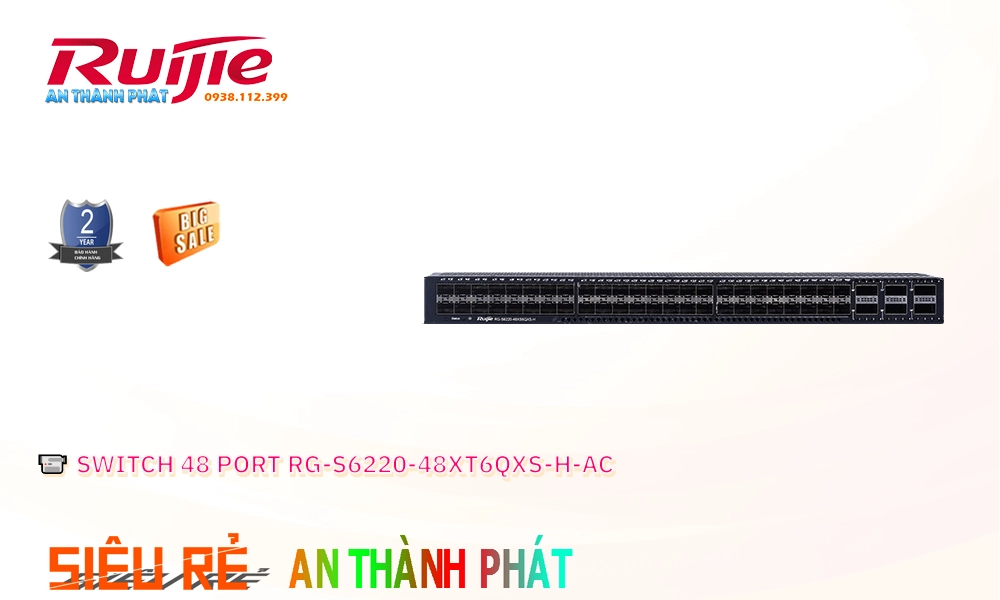 Bộ chia mạng  RG-S6220-48XT6QXS-H-AC Hãng Ruijie