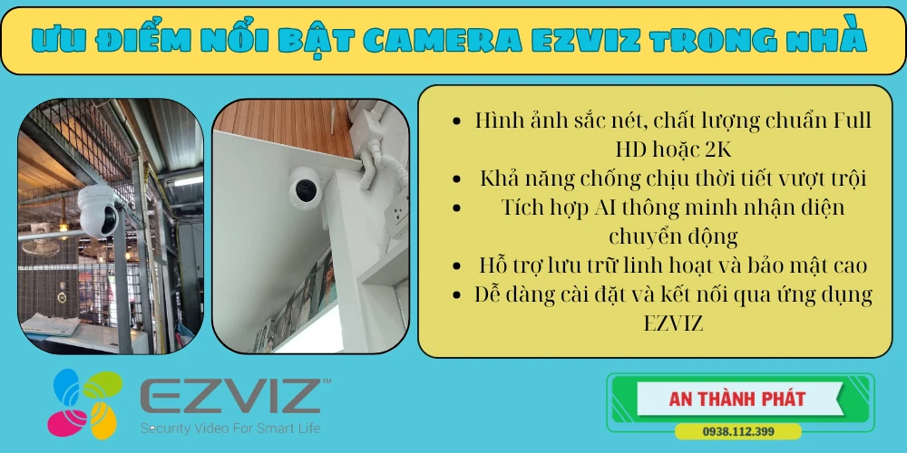 ưu điểm camera quan sát ezviz trong nhà 