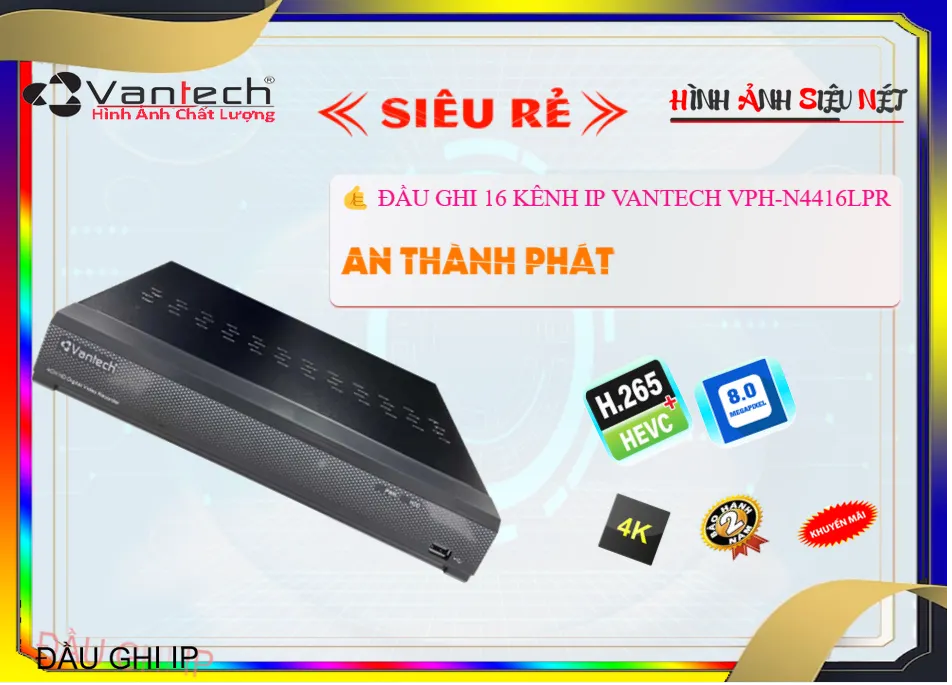 VPH-N4416LPR Đầu ghi Camera VanTech Giá rẻ VPH-N4416LPR Đầu ghi Camera VanTech Giá rẻ