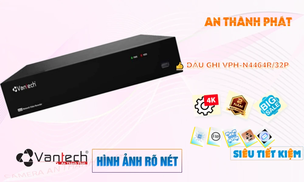 ✓ VPH-N4464R/32P Đầu ghi Camera  VanTech Hình Ảnh Đẹp