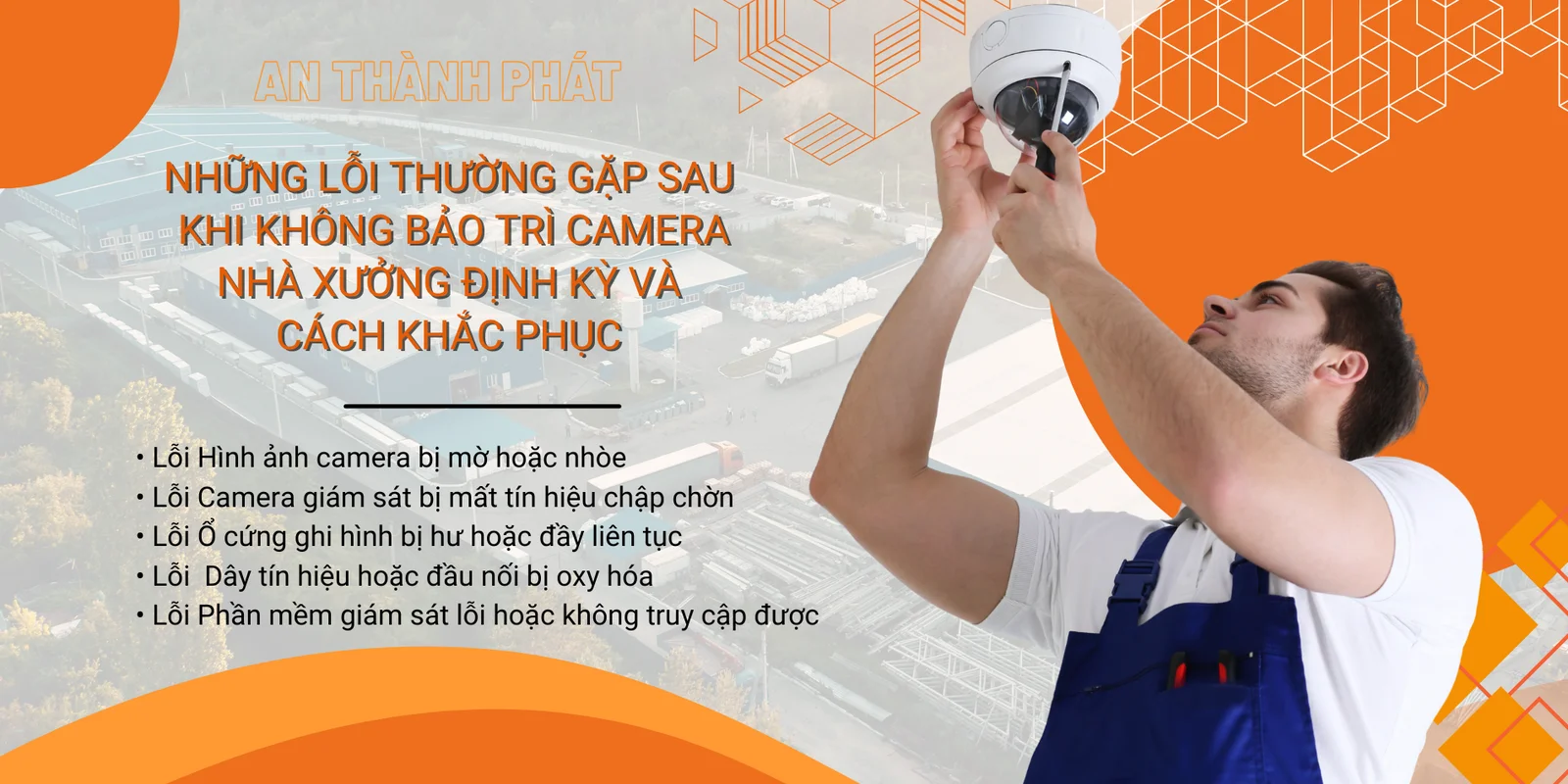 Bảo Trì Camera Nhà Xưởng
