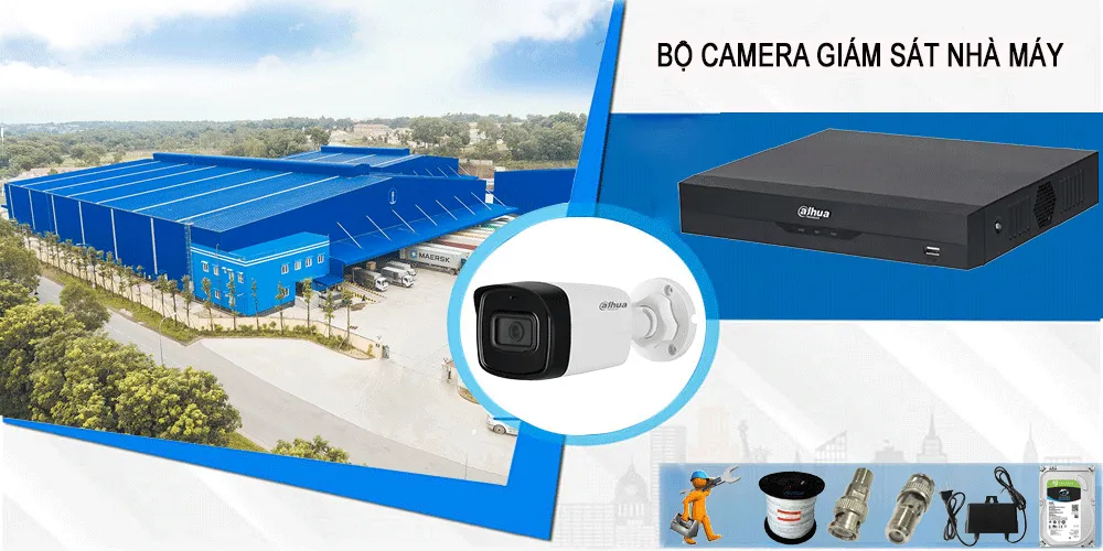 bộ camera giám sát nhà máy, bộ camera nhà máy giá rẻ, bộ camera hình ảnh sắc nét