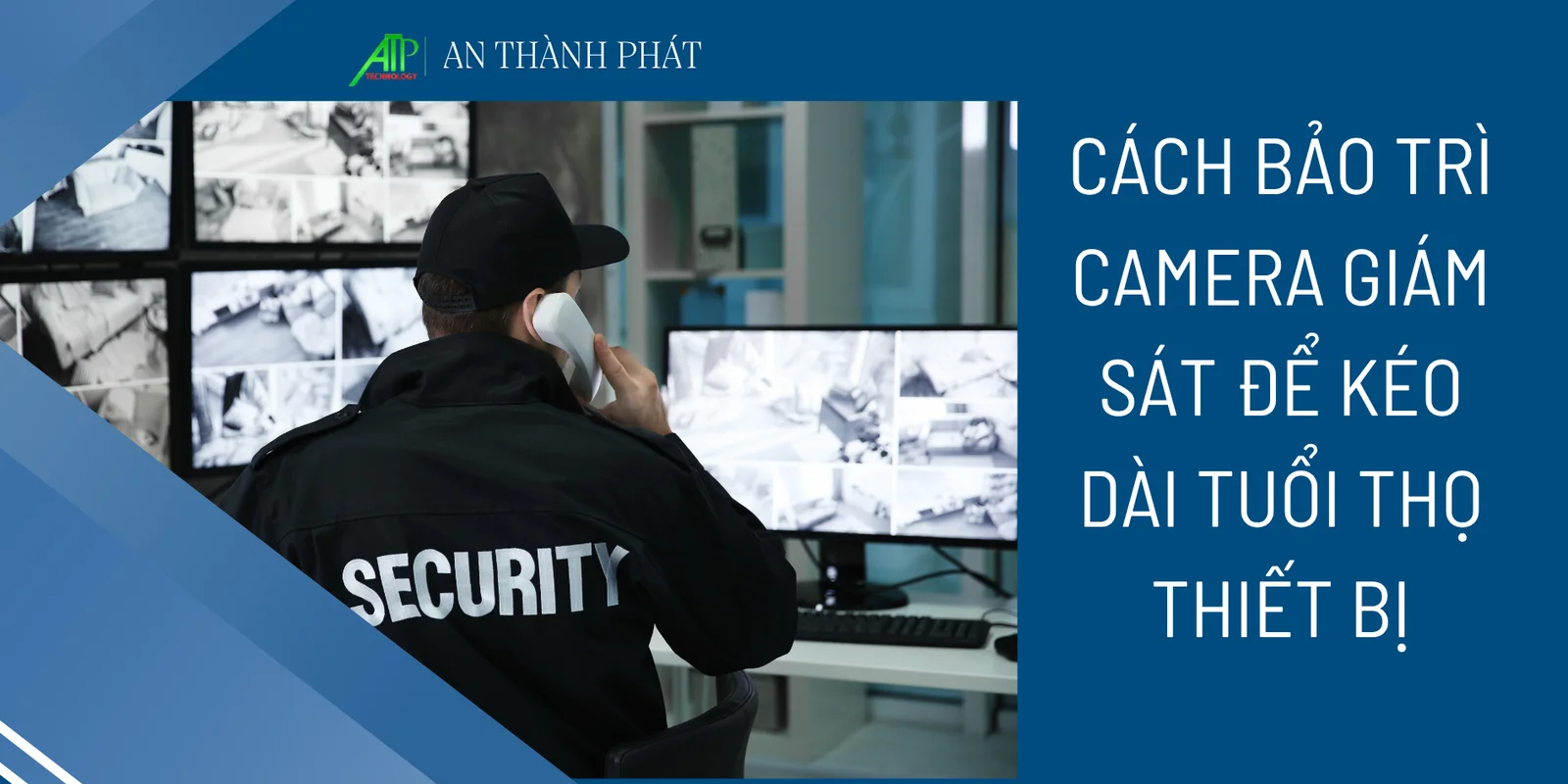 cách bảo trì camera tăng tuổi thọ 