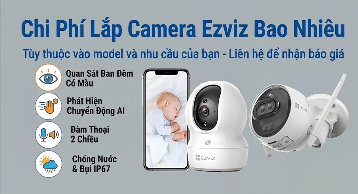 Chi Phí Lắp Camera Ezviz Bao Nhiêu