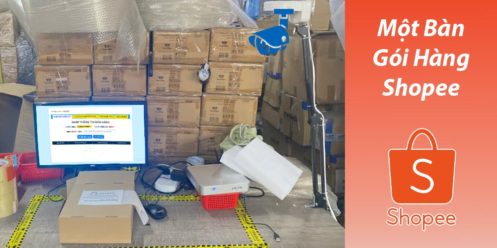 Lắp Camera Giám Sát Gói Hàng Shopee