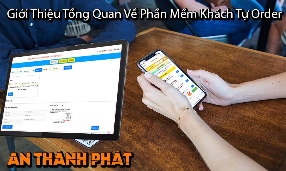 giới thiệu tổng quan về phần mềm khách tự order