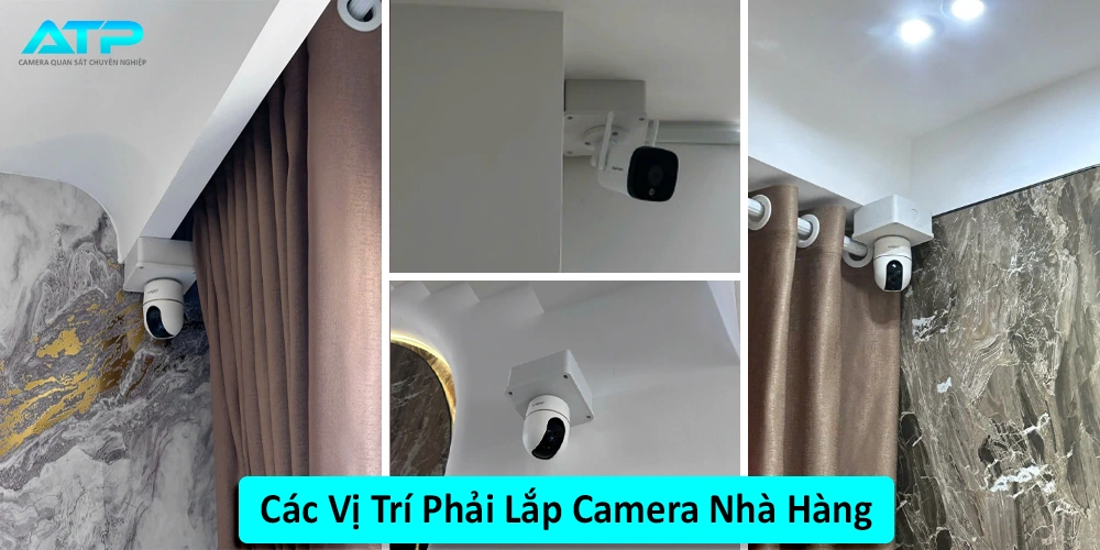 Các Vị Trí Phải Lắp Camera Nhà Hàng