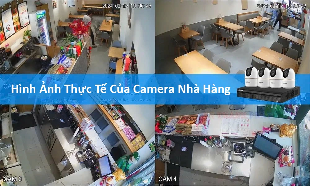 hình ảnh thực tế của camera giám sát nhà hàng