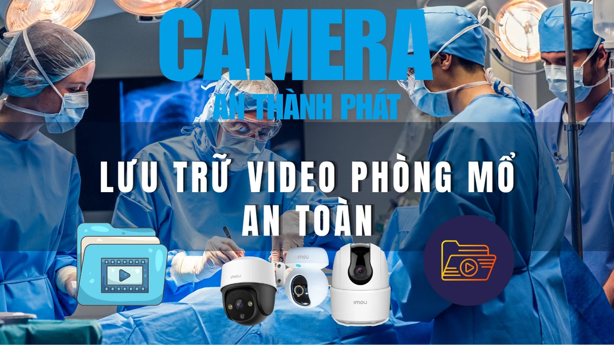 lưu trữ video trong phòng mổ
