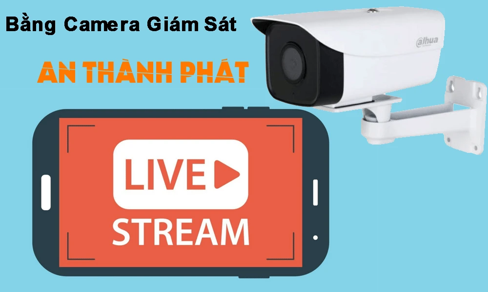 nhu cầu sử dụng camera giám sát live