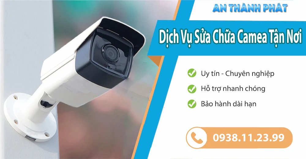 Dịch vụ sửa chửa camera giá rẻ tận nhà