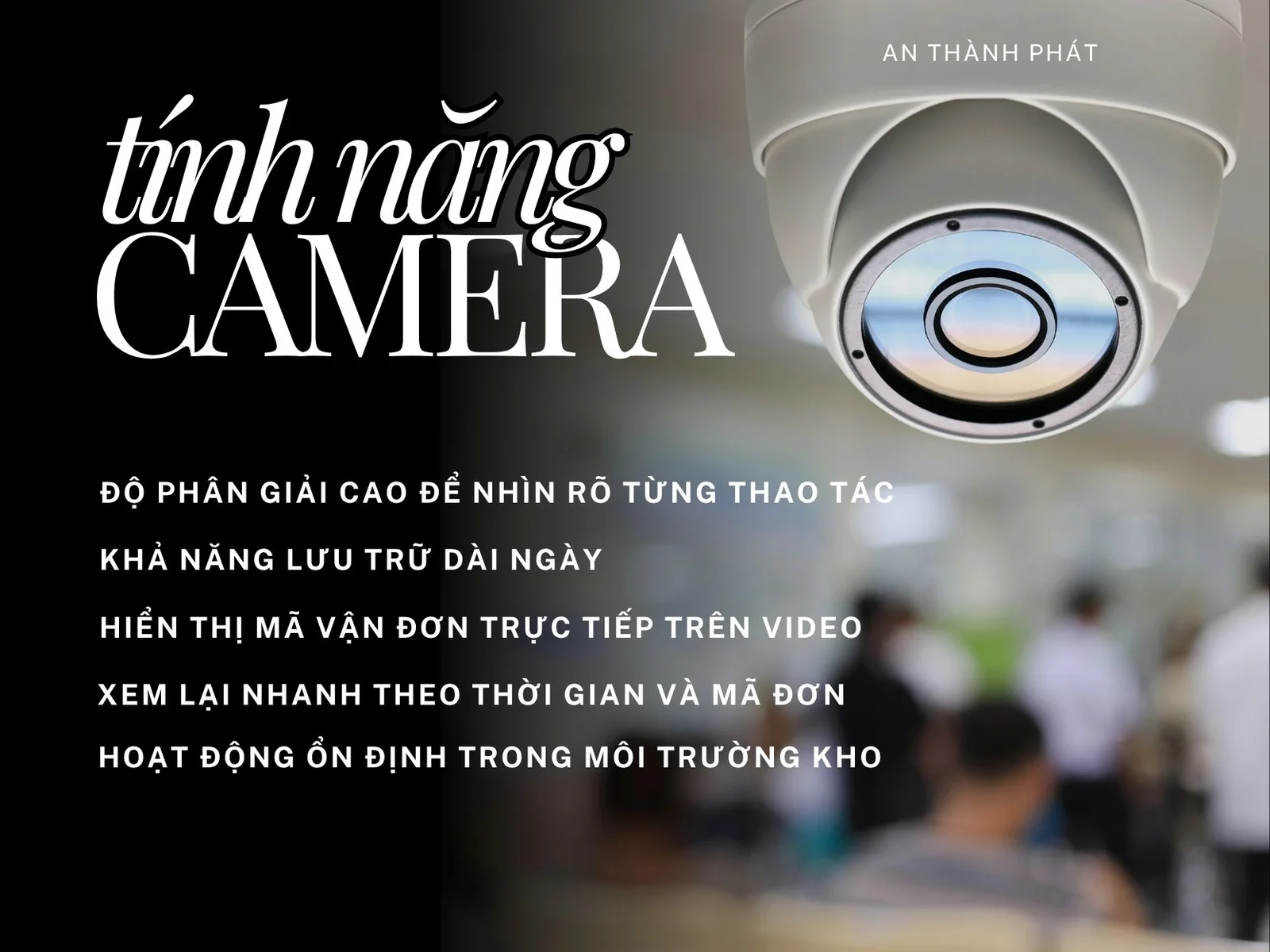 các tính năng cần có cho hệ thống camera quay đóng hàng