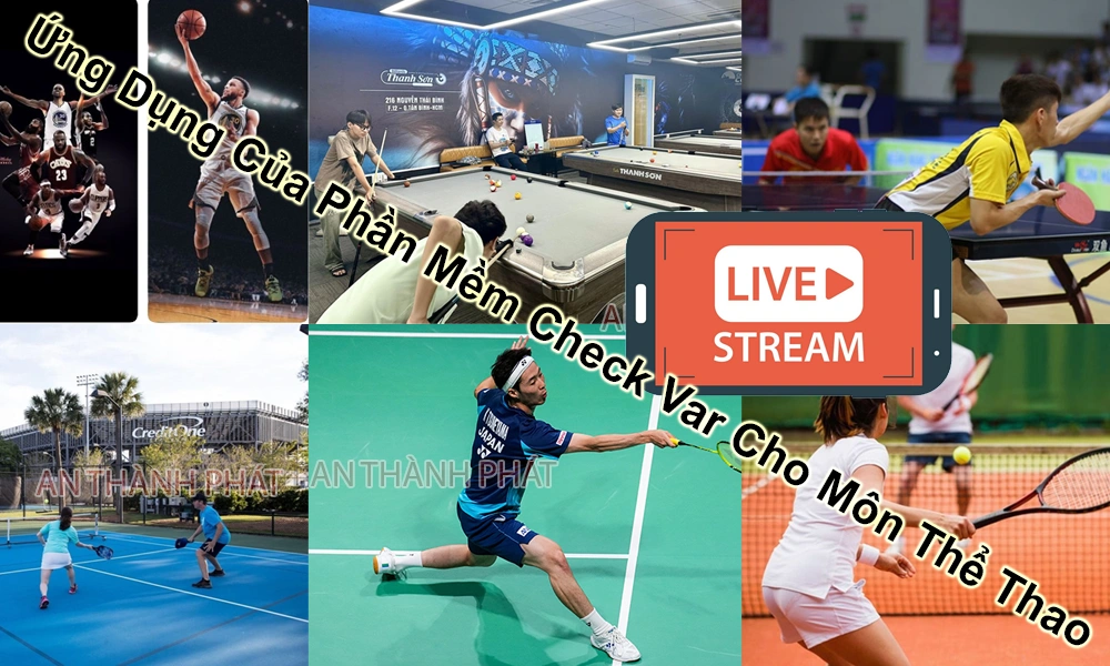 ứng dụng của phần mềm check var cho môn thể thao