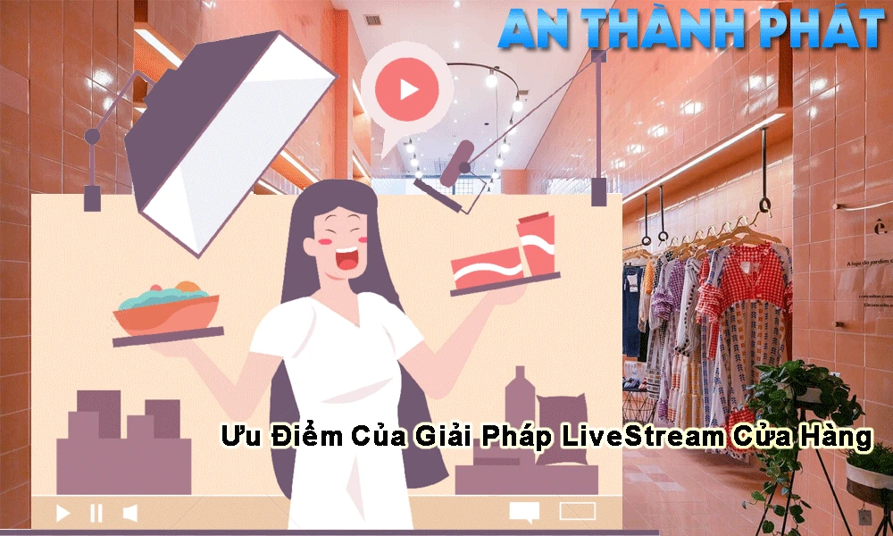 ưu điểm của giải pháp live
